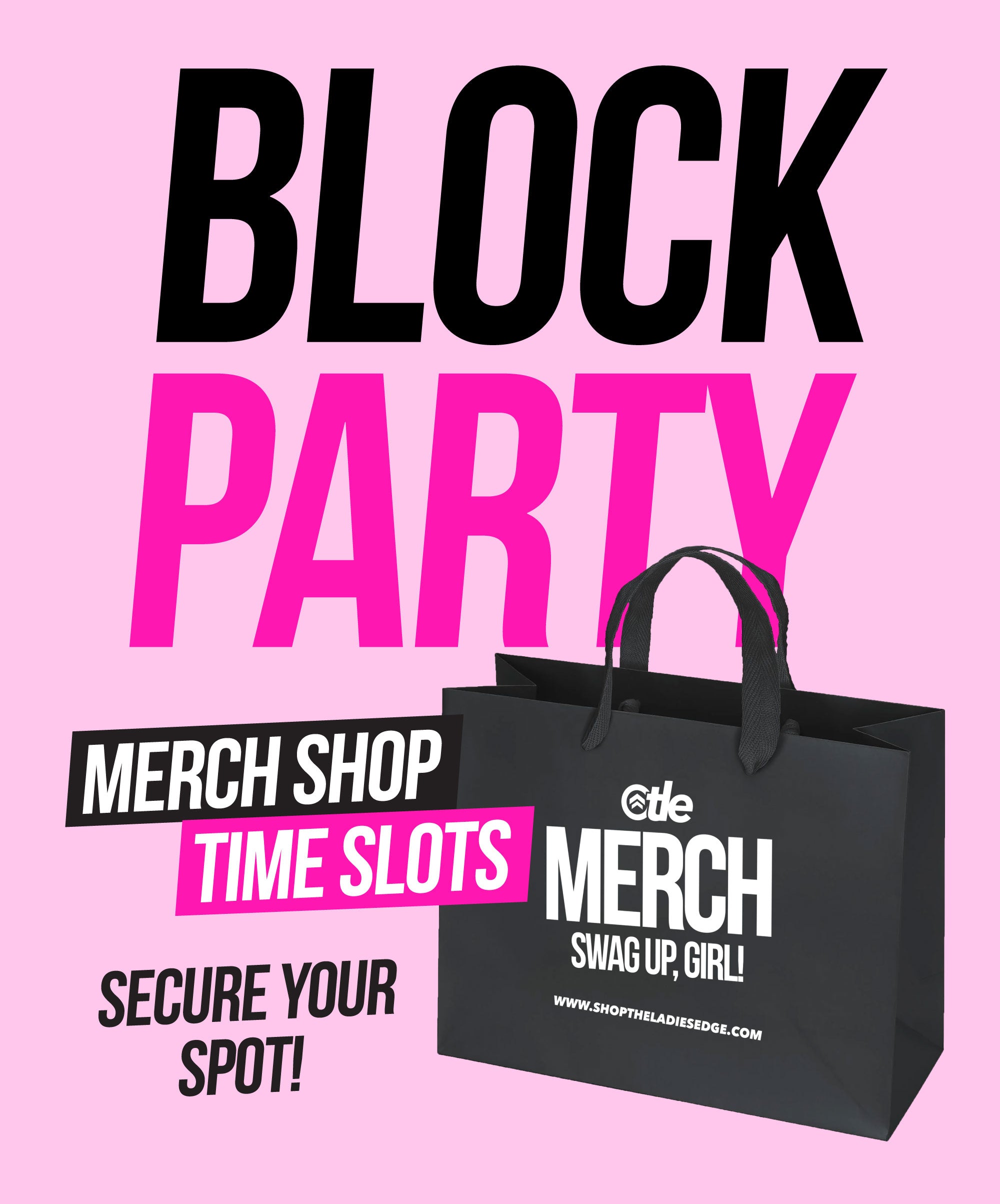2026 BLOCK PARTY SHOP TIME SLOTS