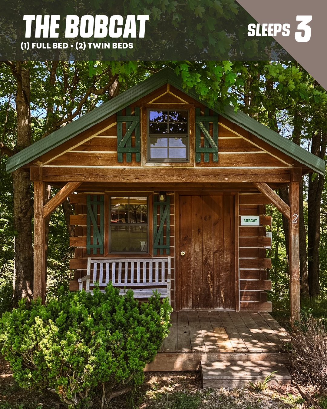 BOBCAT CABIN