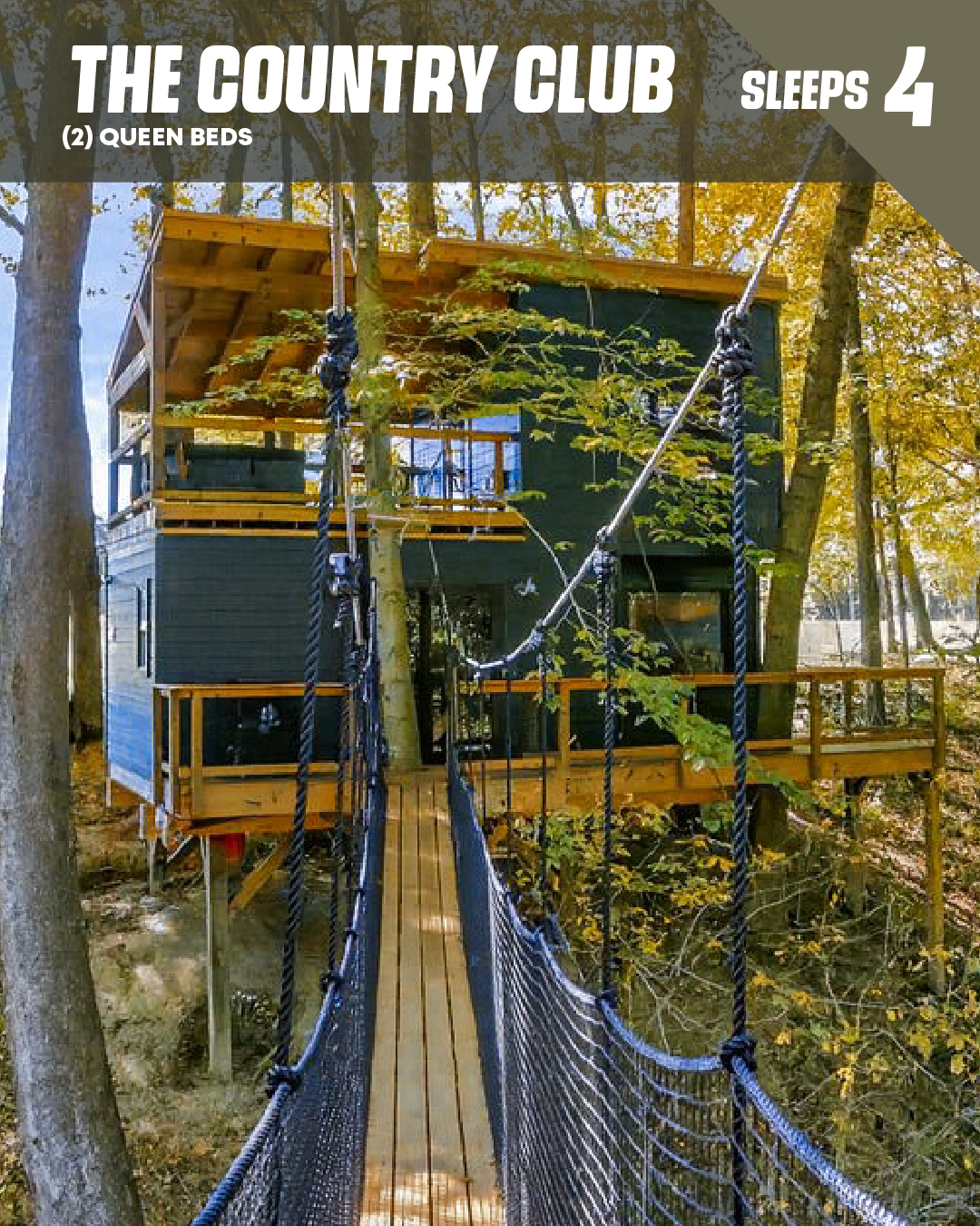 THE COUNTRY CLUB TREEHOUSE