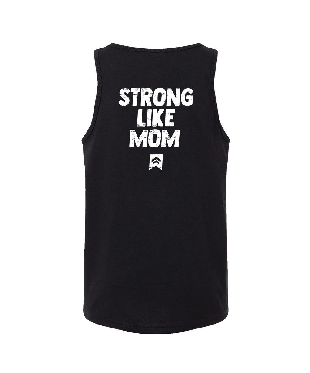 STRONG LIKE MOM *YOUTH* TANK