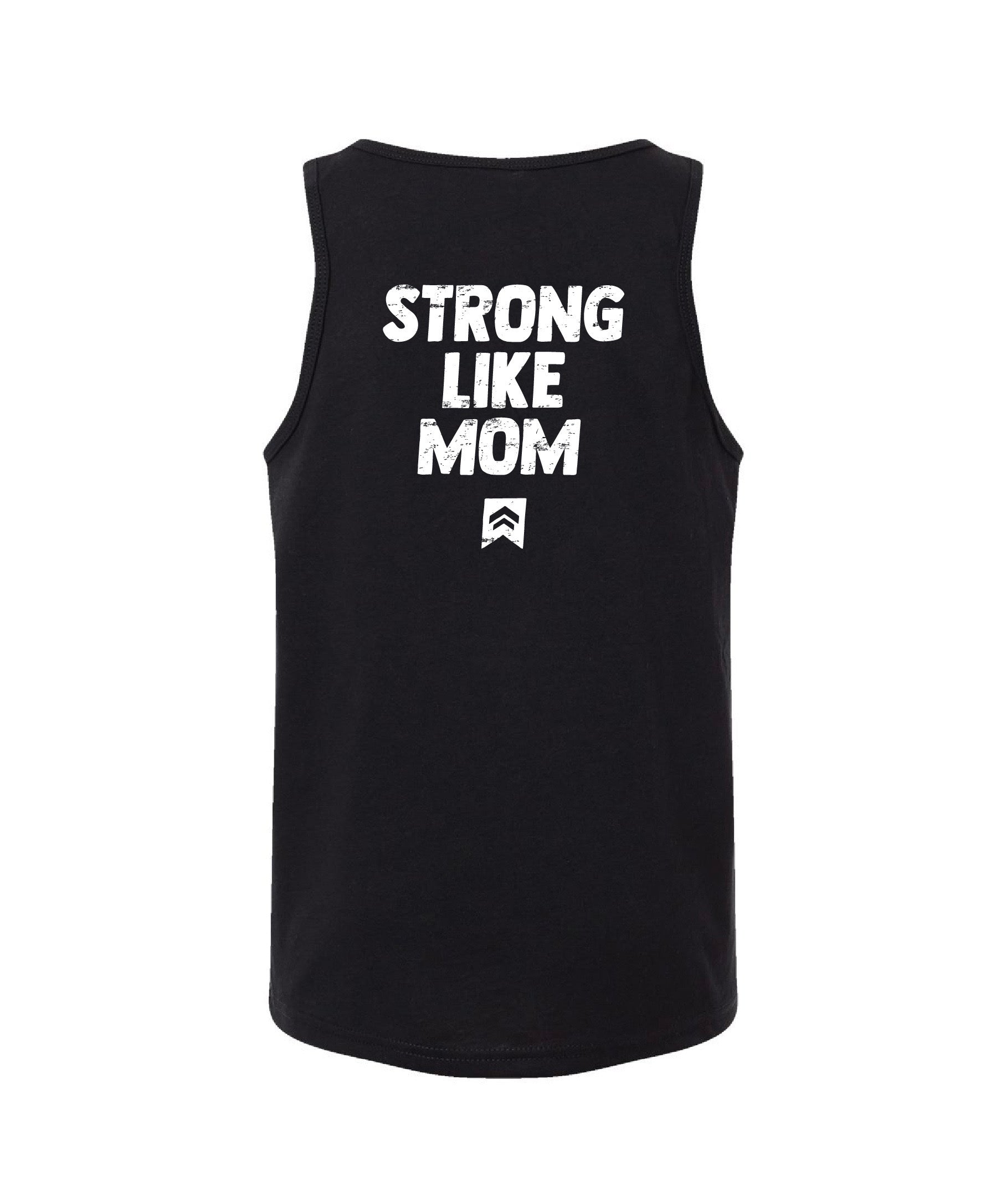 STRONG LIKE MOM *YOUTH* TANK